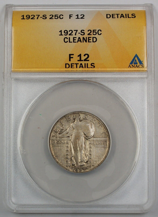 1927-S Standing Liberty Silver Quarter, ANACS F-12, Details, Cleaned