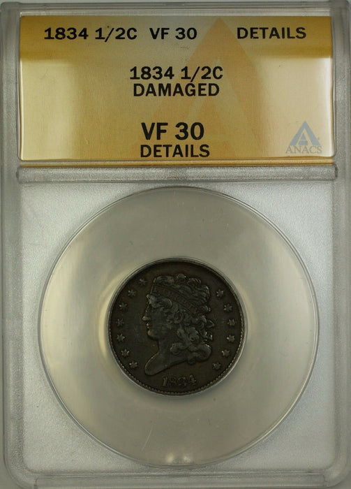 1834 Classic Head Half Cent 1/2c Coin ANACS VF-30 Details Damaged