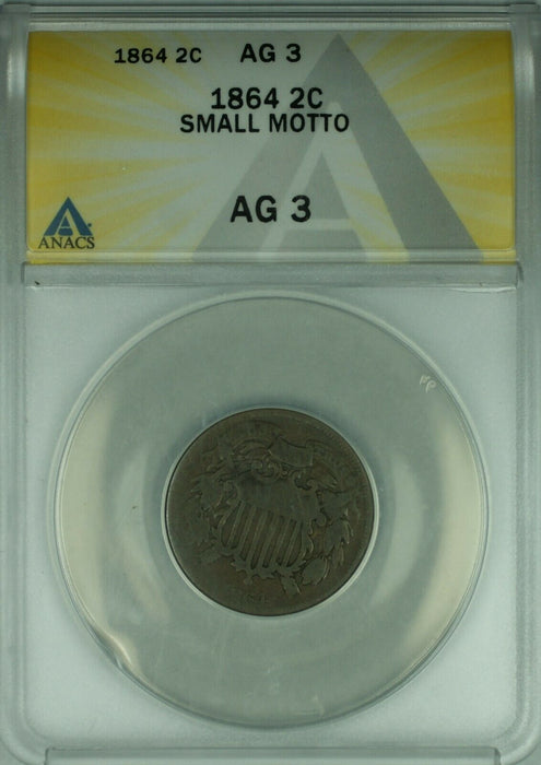 1864 2C Coin Two Cents ANACS AG-3 Small Motto Better Coin