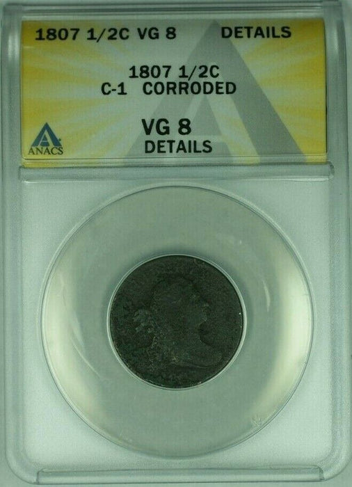 1807 Draped Bust Half Cent Coin C-1 ANACS VG-8 Details Corroded  (41)