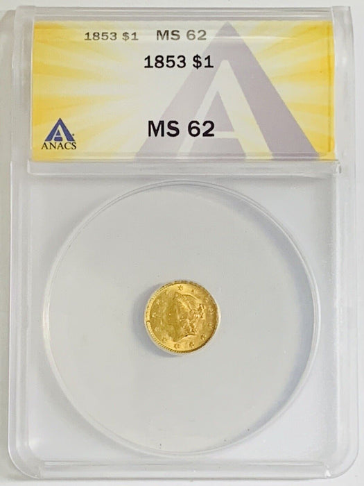 1853 $1 Liberty Head Gold Dollar Coin ANACS MS 62 Looks Better !!!