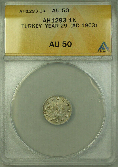 1903 Turkey Year 29 AH1293 Silver 1 Kurus Coin ANACS AU 50 KM#735