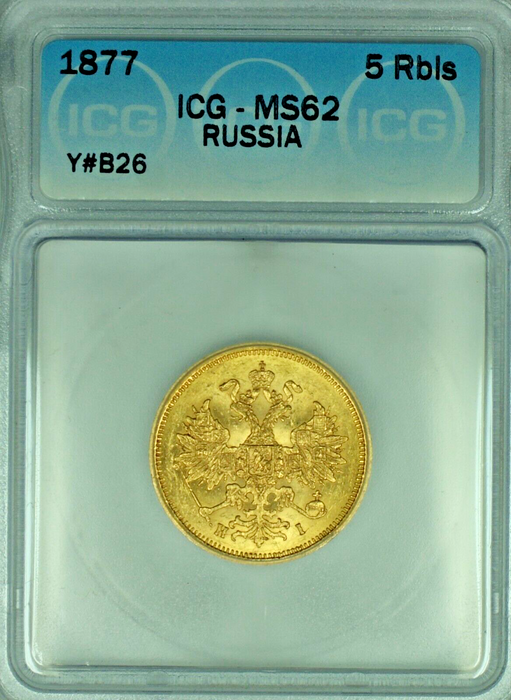 1877 5R Gold Coin ICG MS 62