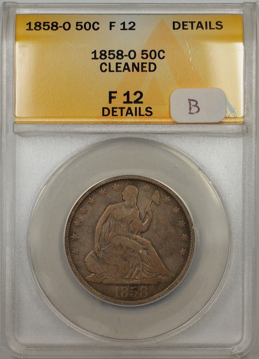 1858-O Seated Liberty Silver Half Dollar 50c Coin ANACS F12 Cleaned (B)