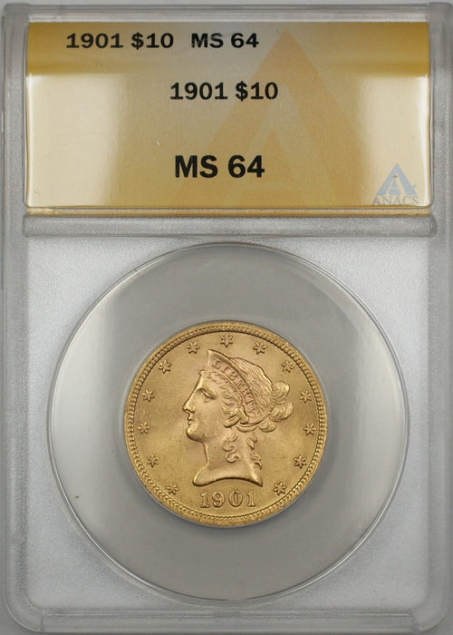 1901 $10 Ten Dollar Liberty Eagle Gold Coin ANACS MS-64 Very Choice BU BP