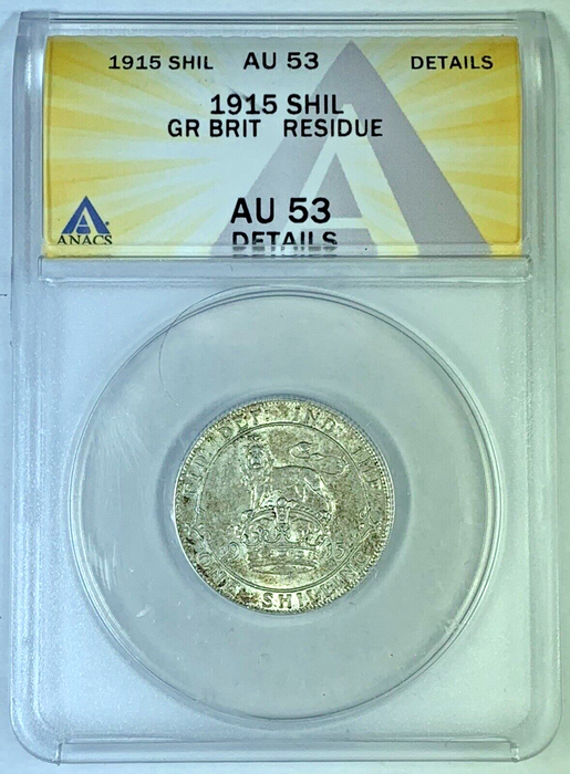 1915 Great Britain 1 Shilling Coin ANACS AU 53 Detail’s Residue
