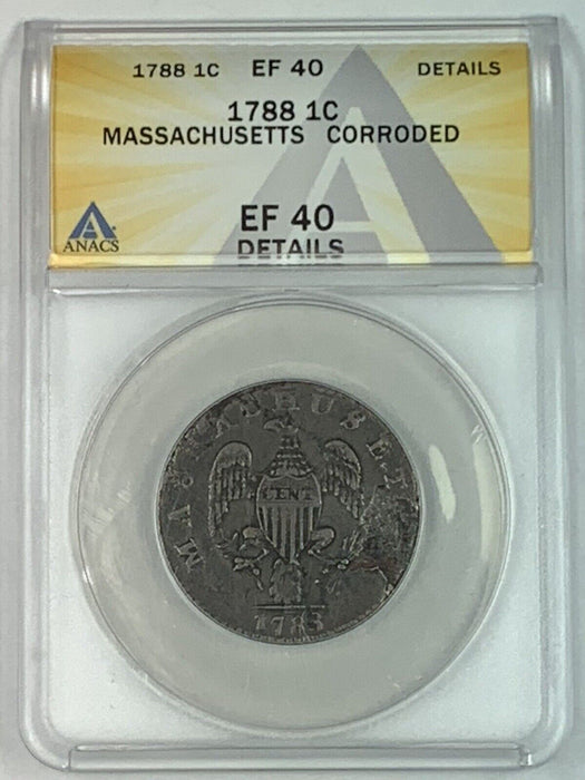 1788 Massachusetts Colonial Copper Cent ANACS EF 40 Details-Corroded