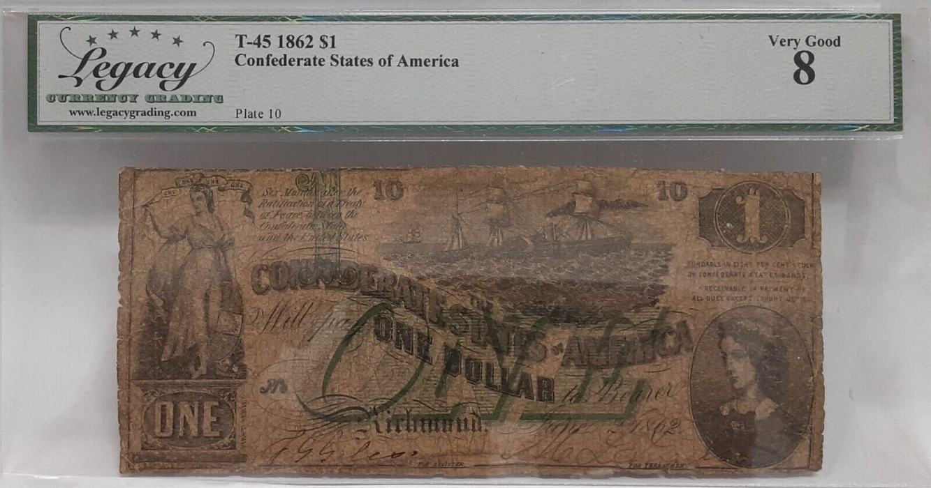 1862 $1 Confederate Note w/Green Overprint T-45 Lucy Pickens Legacy Very Good 8