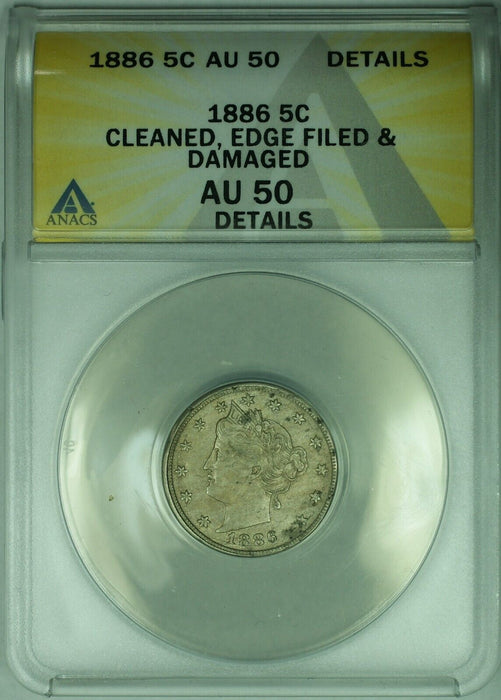 1886 Liberty Head 'V' Nickel ANACS AU 50 Details Cleaned-Edge Filed & Damaged