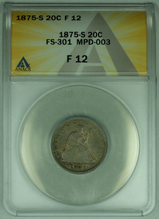 1875 Twenty Cent Piece .20C FS.301 ANACS F12