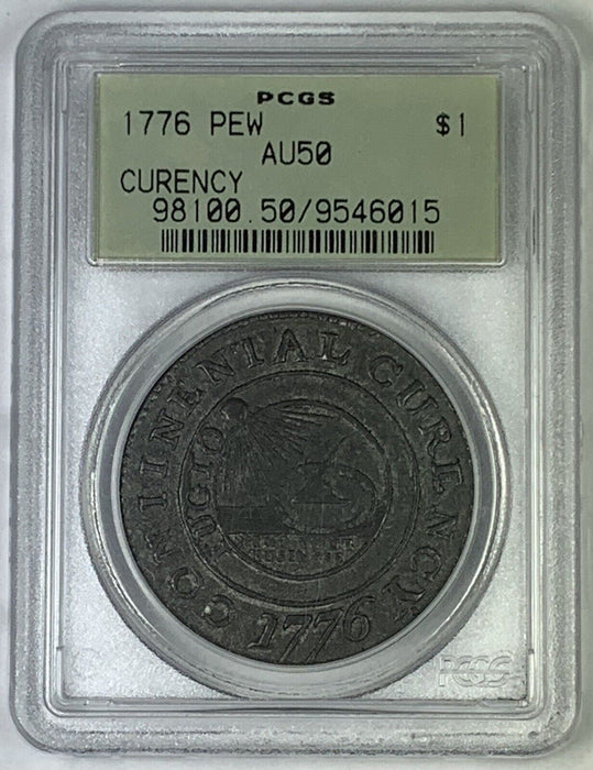 1776 Continental $1 Dollar Coin Pewter PCGS AU 50 (Superb Original)