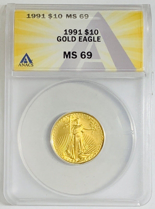 1991 $10 American Gold Eagle Coin-1/4 OZ Fine Gold ANACS MS 69