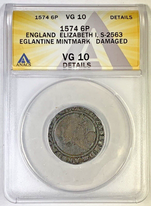 1574 6 Pence Mid-Evil England Coin, S-2563 ANACS VG 10 Details
