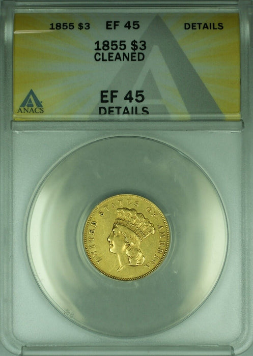 1855 Indian Princess $3 Gold Coin  ANACS EF-45 Details-Cleaned