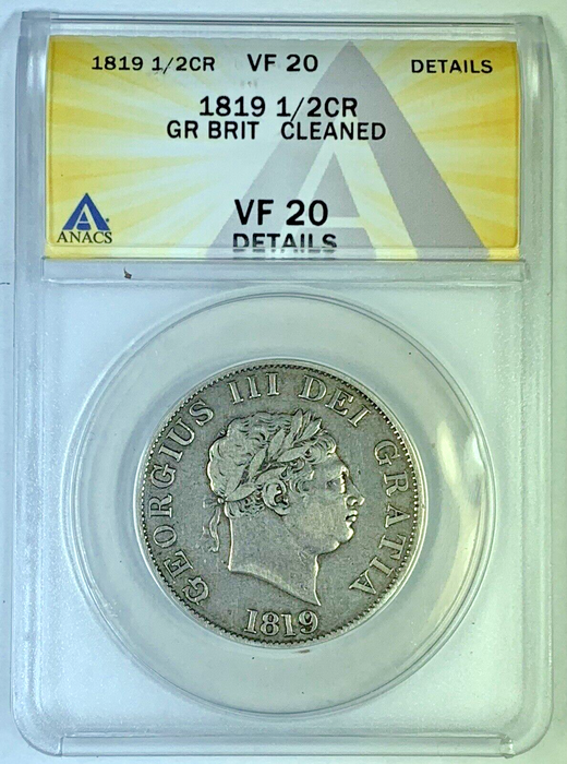 1819 1/2 Crown Great Britain Coin ANACS VF 20 Cleaned