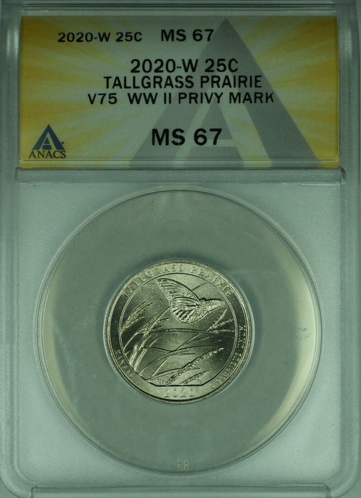 2020-W Tallgrass Prairie V75 WWII Privy Mark ATB Quarter 25c ANACS MS-67