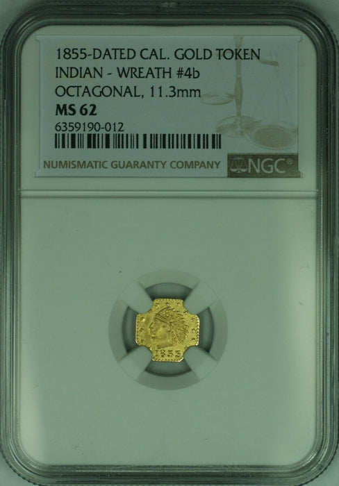 1855 California Gold Token Indian - Wreath #4b Octagonal 11.3MM NGC MS-62