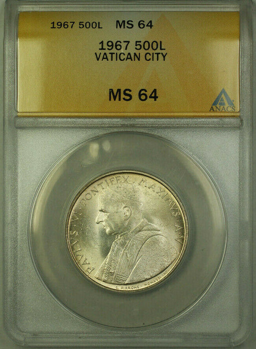 1967 Vatican City 500 Lire Coin ANACS MS 64 KM#99