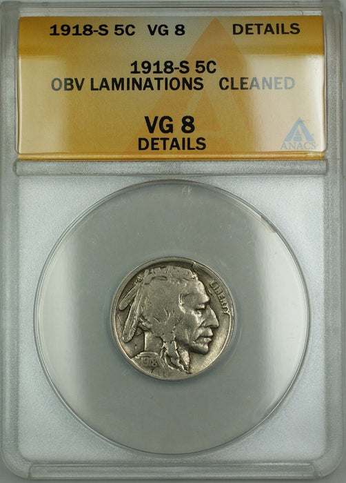 1918-S Obverse OBV Laminations Buffalo Nickel 5c Coin ANACS VG-8 Details Cleaned