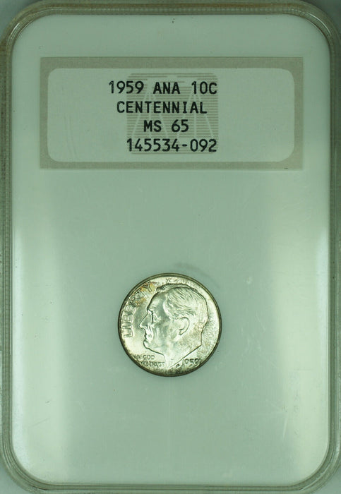 1959-D Roosevelt Dime ANA Centennial NGC MS 65 (Sample Slab ??)