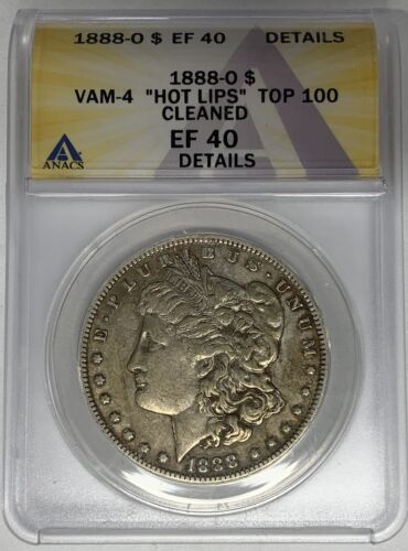 1888-O Hot Lips Morgan Silver Dollar Vam-4 Top 100 ANACS XF 40 Details Cleaned