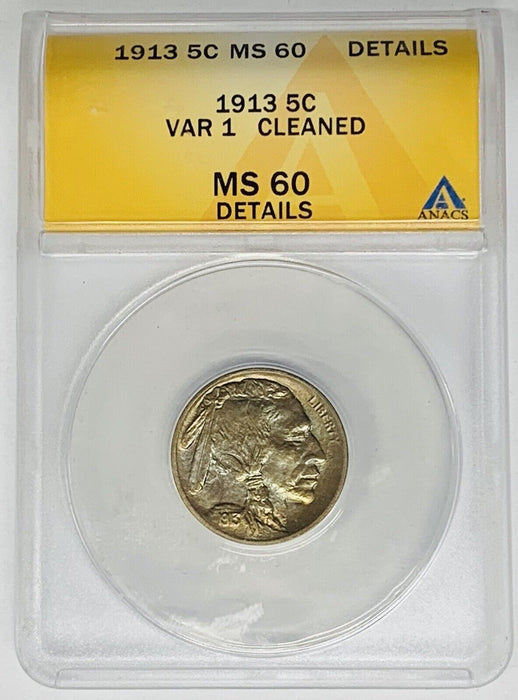 1913 Type 1 Buffalo Nickel 5c Coin Toned ANACS MS 60 Details Cleaned