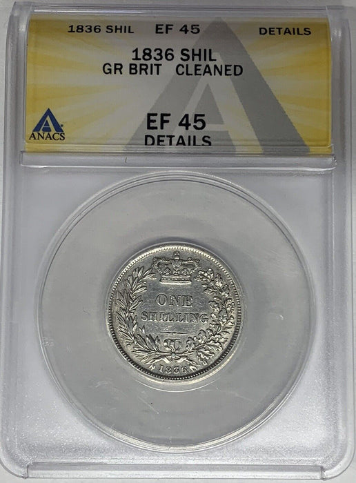 1836 Great Britain Shilling ANACS XF 45 Details Cleaned