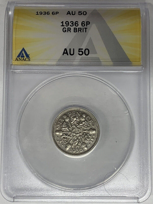 1936 Great Britain 6 Pence ANACS AU 50