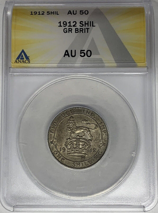 1912 Great Britain Shilling ANACS AU 50