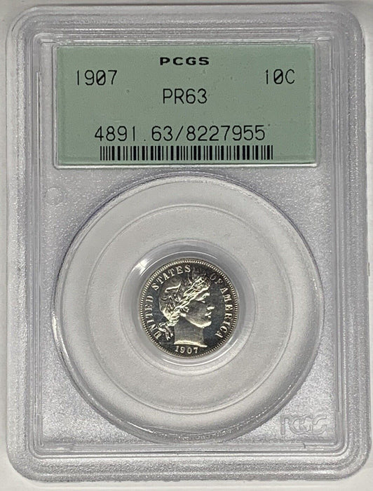 1907 Proof Barber Dime 10c Coin PCGS PR 63 OGH Looks Nicer