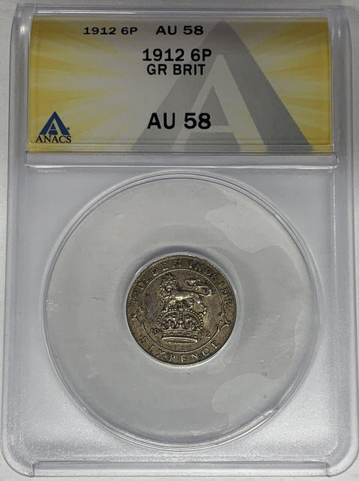 1912 Great Britain 6 Pence ANACS AU 58