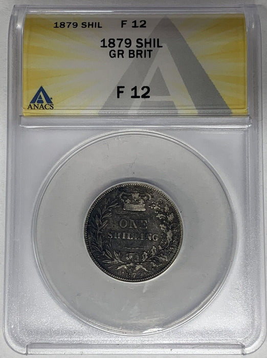 1879 Great Britain Shilling ANACS F 12