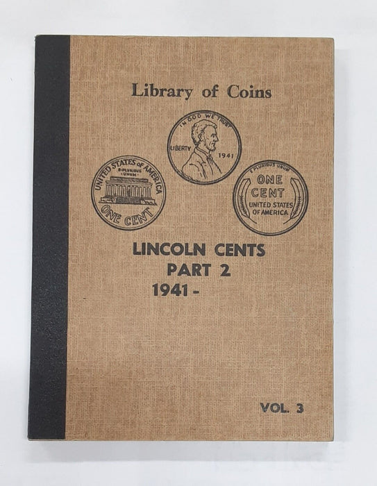 Library of Coins Album for Lincoln Cents Pt 2 1941-- Vol. 3--Used/See Photos