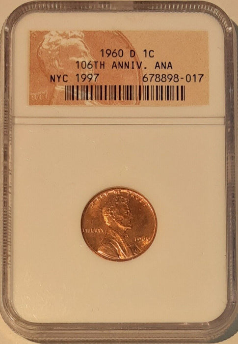 1960-D Small Date Lincoln Cent in NGC 106th Ann. ANA Holder "Sample Slab?"