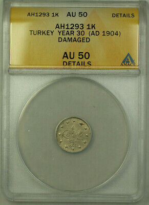 1904 Turkey Year 30 AH1293 Silver 1 Kurus Coin ANACS AU 50 Detail Damaged KM#735