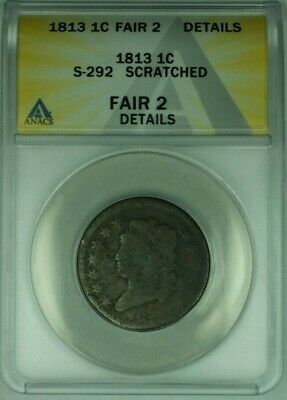 1813 Classic Head Large Cent Coin S-292 ANACS FAIR-2 Details Scratched (41)