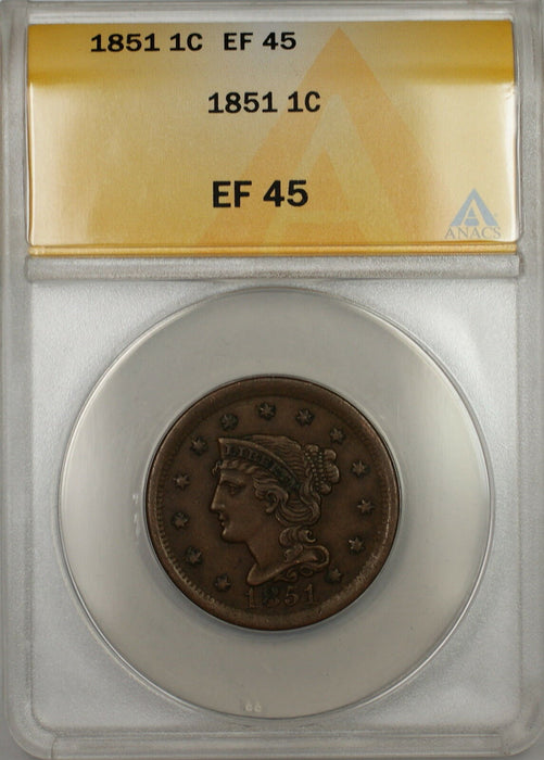 1851 Braided Hair Large Cent 1c Coin ANACS EF-45