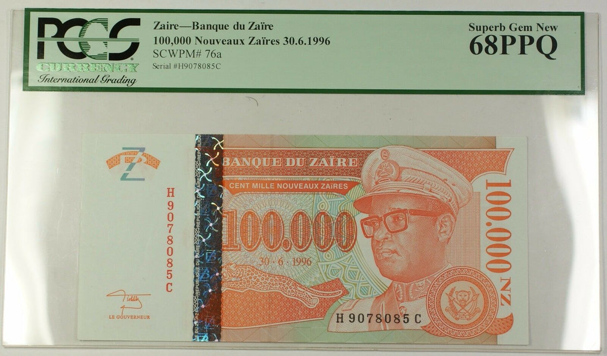 30.6.1996 Zaire 100,000 Nouveaux Zaires Note SCWPM# 76a PCGS Superb Gem 68 PPQ