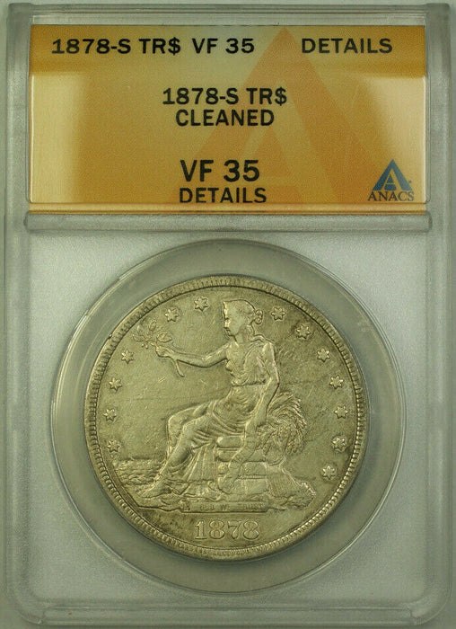 1878-S Trade Silver Dollar $1 Coin ANACS VF-35 Details