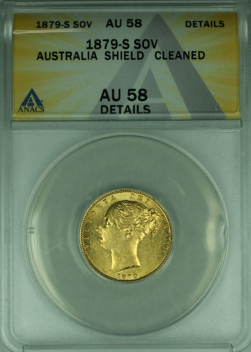 1879-S Australia Sovereign Gold Coin w/Shield  ANACS AU-58 Details-Cleaned