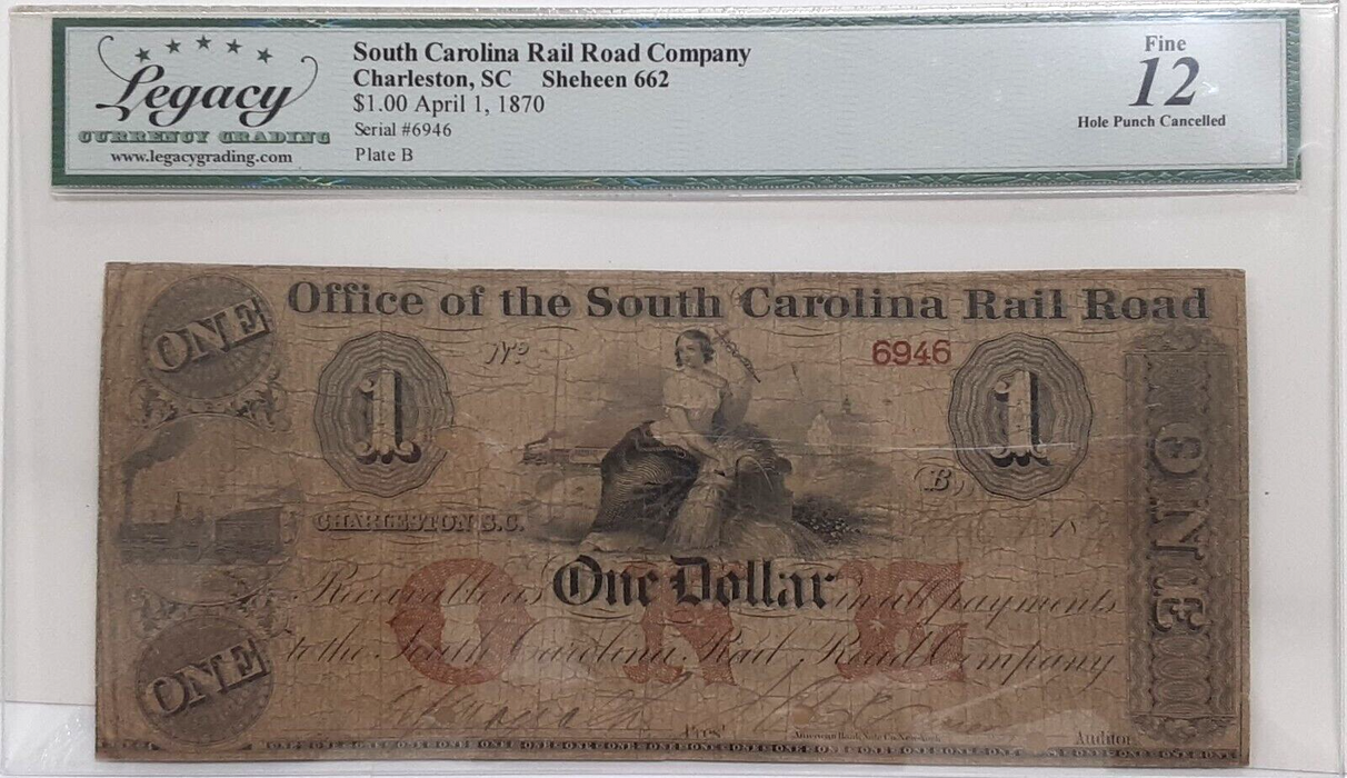 1870 SC Railroad Co. at Charleston $1 Note Sheheen 662 Legacy F-12 W/Comm