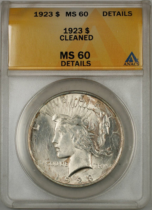 1923 Peace Silver Dollar Coin ANACS $1 MS-60 Details Cleaned (Better Coin 8G)