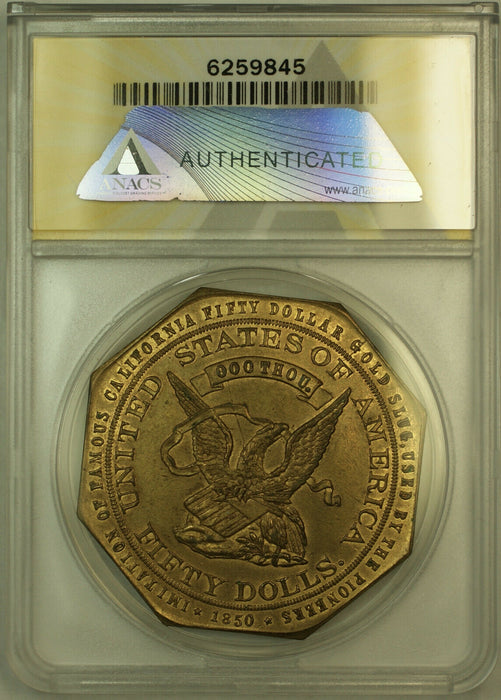 (ND) California $50 Slug Facsimile Octagonal Medal So-Called Dollar ANACS AU-58
