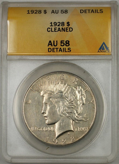 1928 Peace Silver Dollar Coin ANACS $1 AU-58 Details Cleaned (8B)