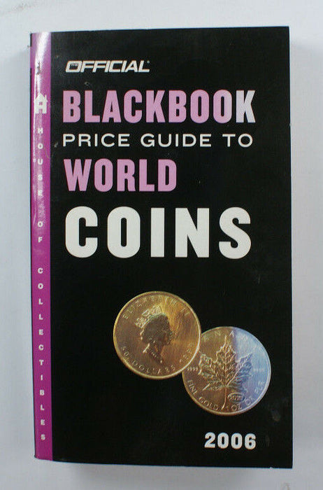 Official BlackBook Price Guide To World Coins 2006