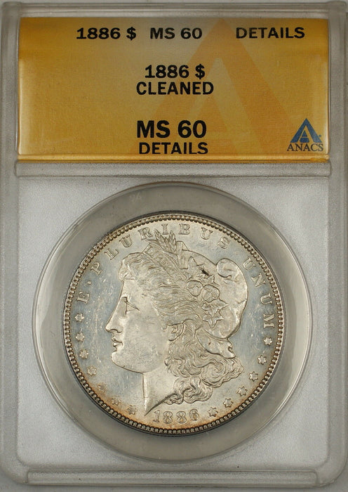 1886 Morgan Silver Dollar $1 ANACS MS-60 Details Cleaned (Semi Proof-Like) (6C)