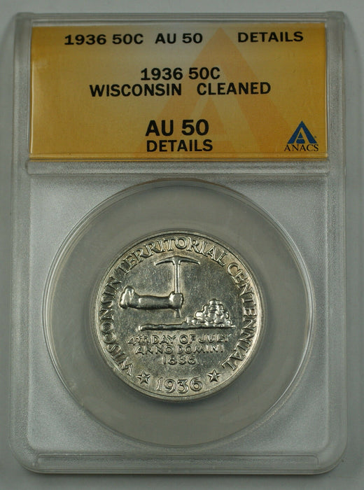 1936 Wisconsin Silver Half Dollar Commemorative Coin ANACS AU 50 Details Cleaned