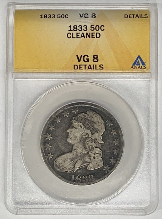 1833 Bust Half Dollar.50c ANACS VG 8 Details Cleaned