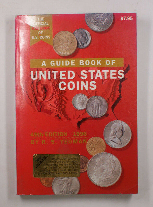 A Guide Book Of United States Coins 49th Edition 1996 R.S Yeoman