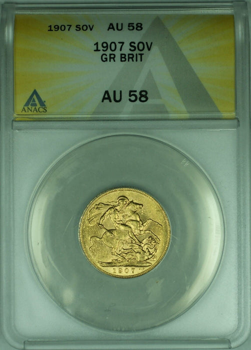 1907 Great Britain Sovereign Gold Coin King Edward VII  ANACS AU-58